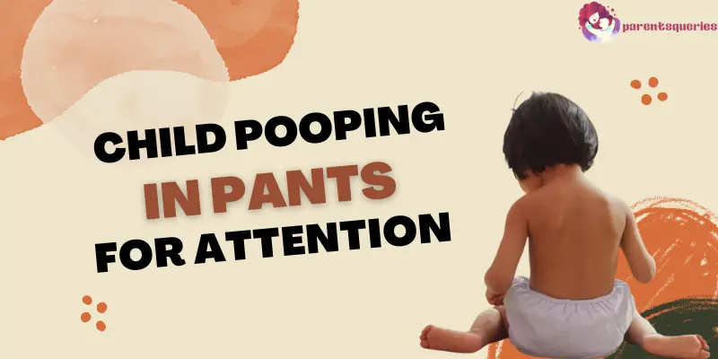 understanding-encopresis-child-pooping-in-pants-for-attention