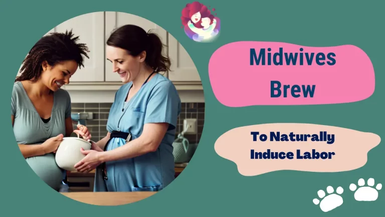 Midwives Brew To Naturally Induce Labor: What To Know First