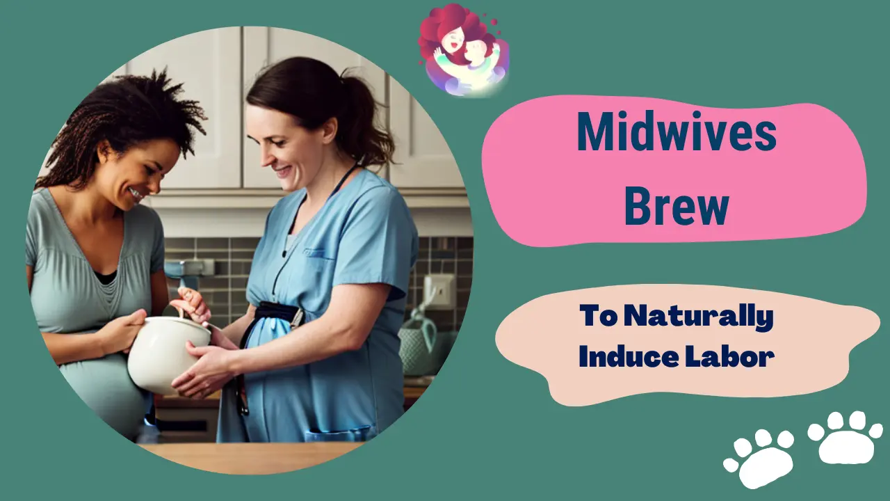 Midwives Brew To Naturally Induce Labor What To Know First 